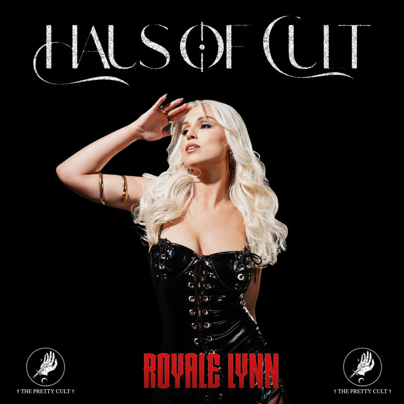 Haus Of Cult Podcast Episode #27 Feat. Royale Lynn