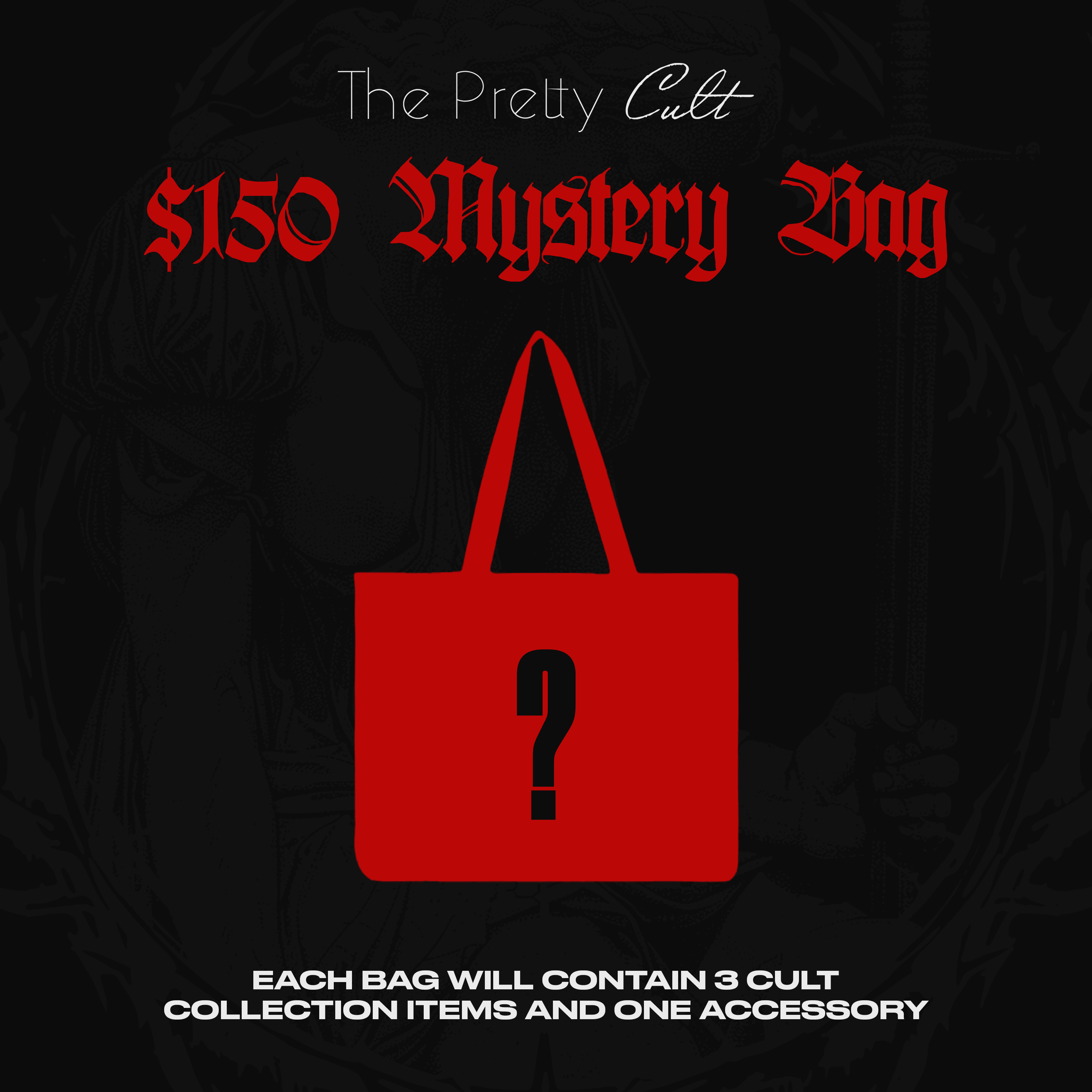 $150 MYSTERY BAGS - CULT COLLECTION