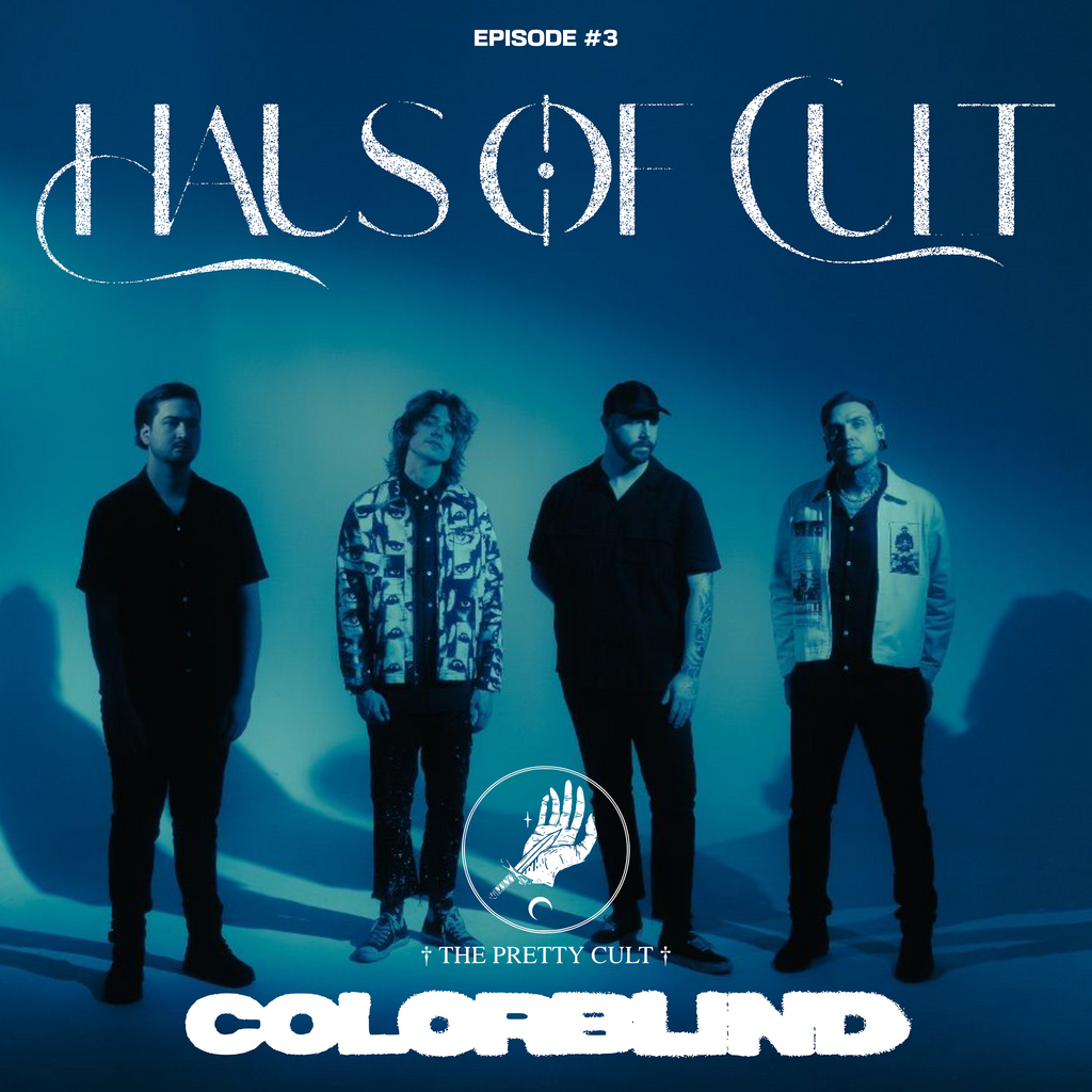 'Haus Of Cult' Podcast Episode #3 Feat. Colorblind – The Pretty Cult