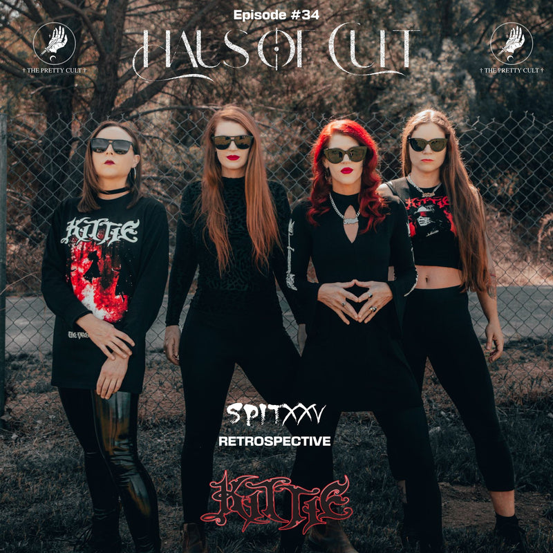 Haus Of Cult Podcast Episode #34 Feat. Kittie