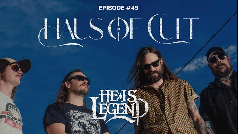 Haus Of Cult Podcast Episode #49 Feat. He Is Legend