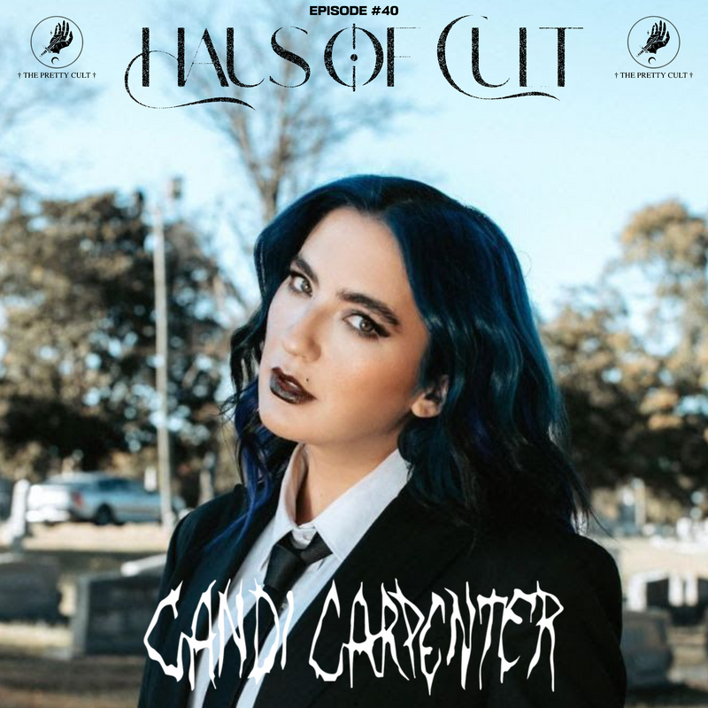 Haus Of Cult Podcast Episode #40 Feat. Candi Carpenter